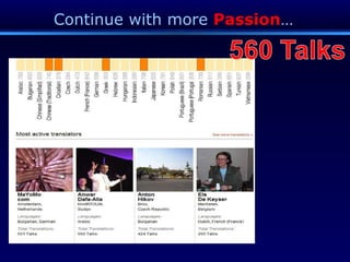 Continue with more  Passion … 