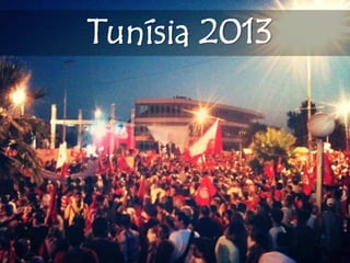 Tunísia 2013
 