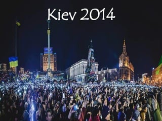 Kiev 2014
 