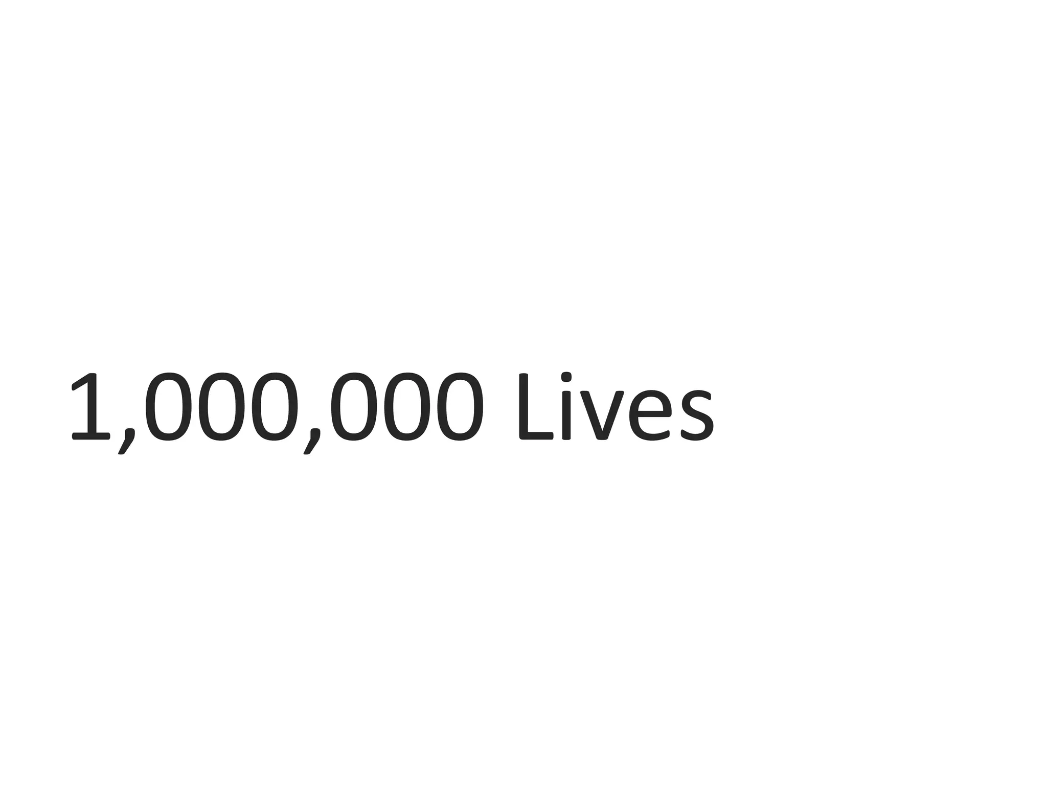 1,000,000 Lives