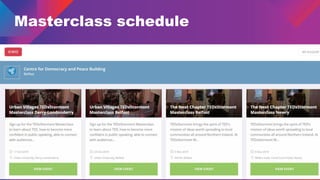 Masterclass schedule
 