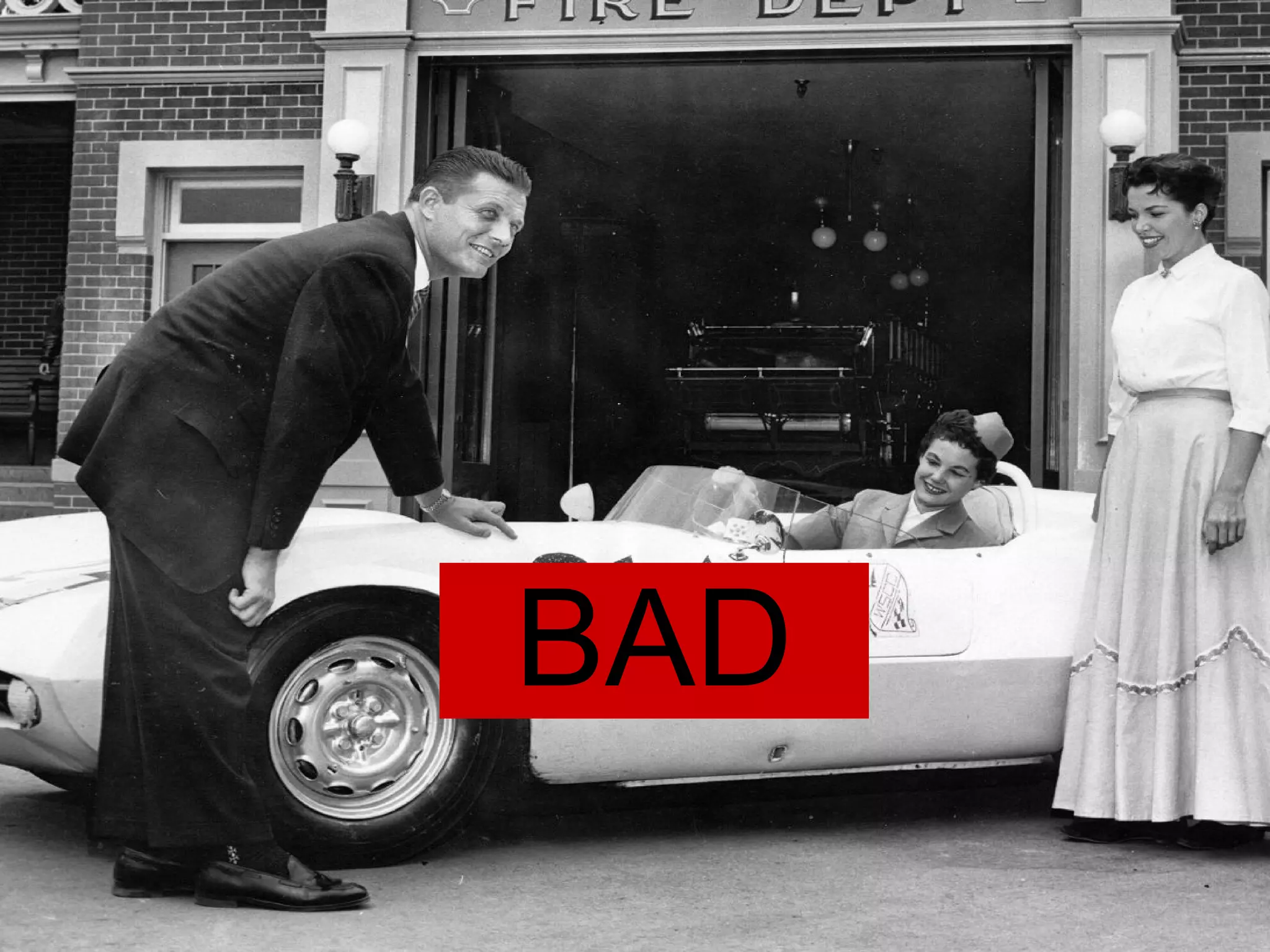 BAD
 