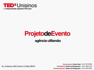 TEDxUnisinos - Agência uMamão