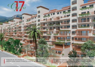 Compuesto de 268 viviendas de 1, 2, y 3 dormitorios, aparcamientos,
trasteros y zonas comunes con piscinas, zonas de Spa, gimnasio y sauna.
 