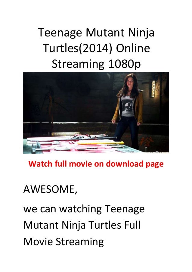 teenage mutant ninja turtles 2014 watch teenage mutant ninja turtles 2014 watch