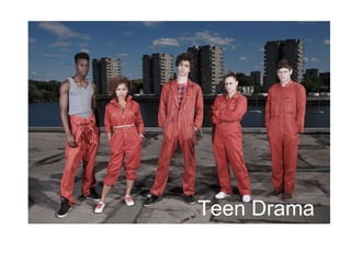 Teen Drama 