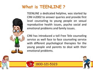 Teenline presentation | PPTX | Mental Health | Diseases and Conditions