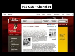 PBS-OSU – Chanel 34 
 