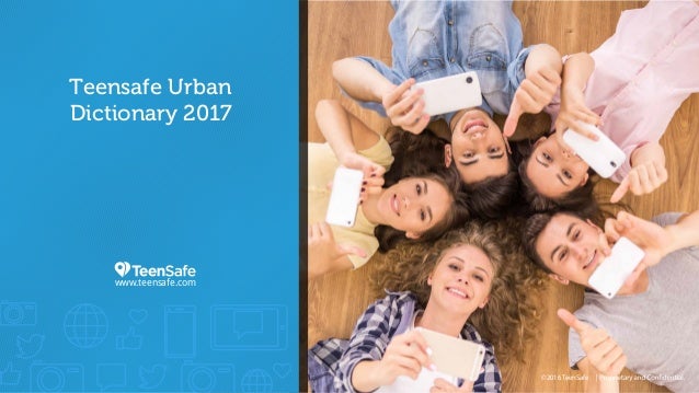Teensafe Urban Dictionary