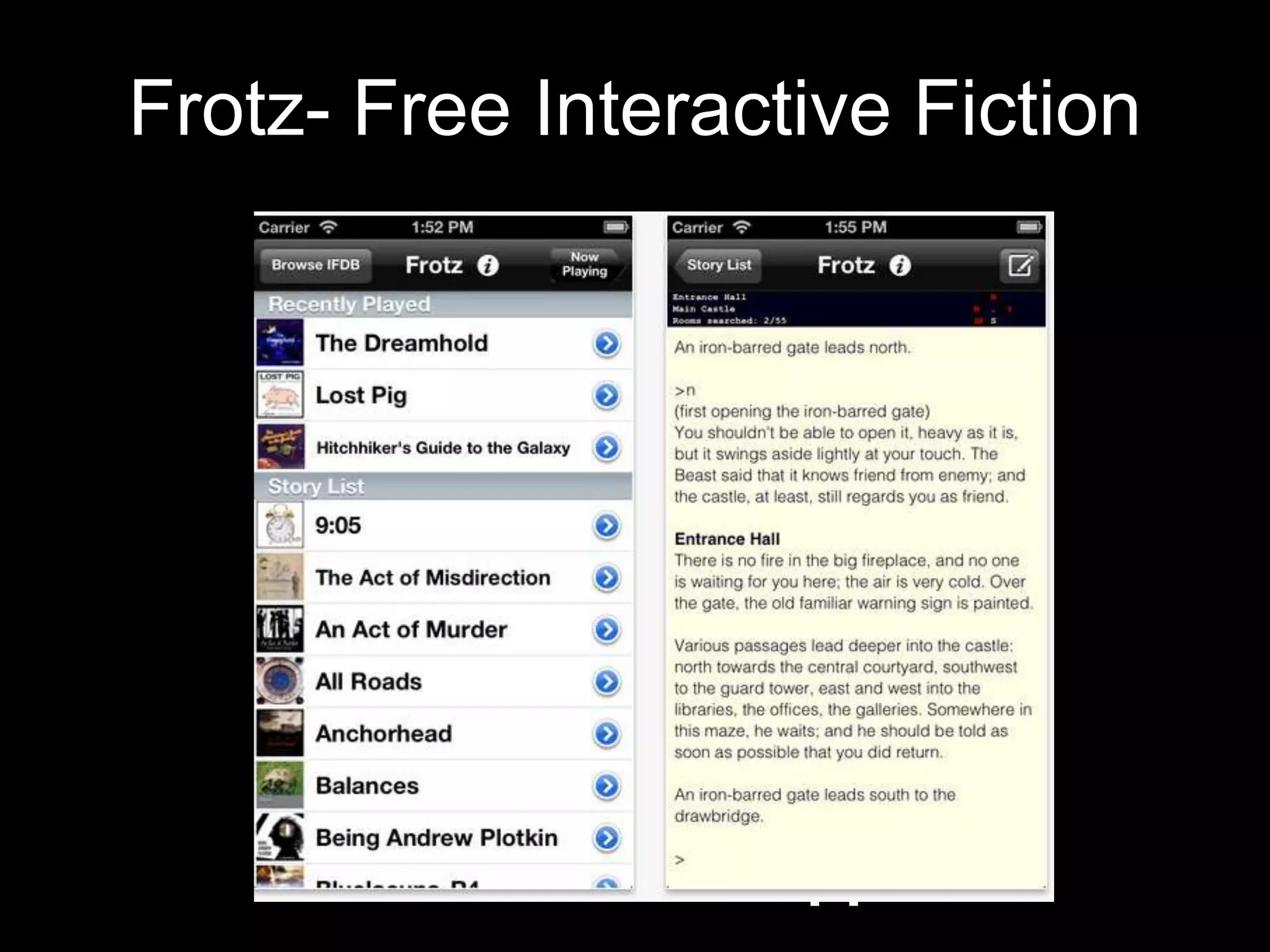 Frotz- Free Interactive Fiction




       Voicethread App
 