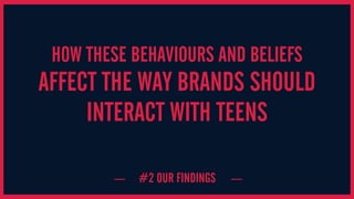 Brands, content and relationships with a London teen audience.