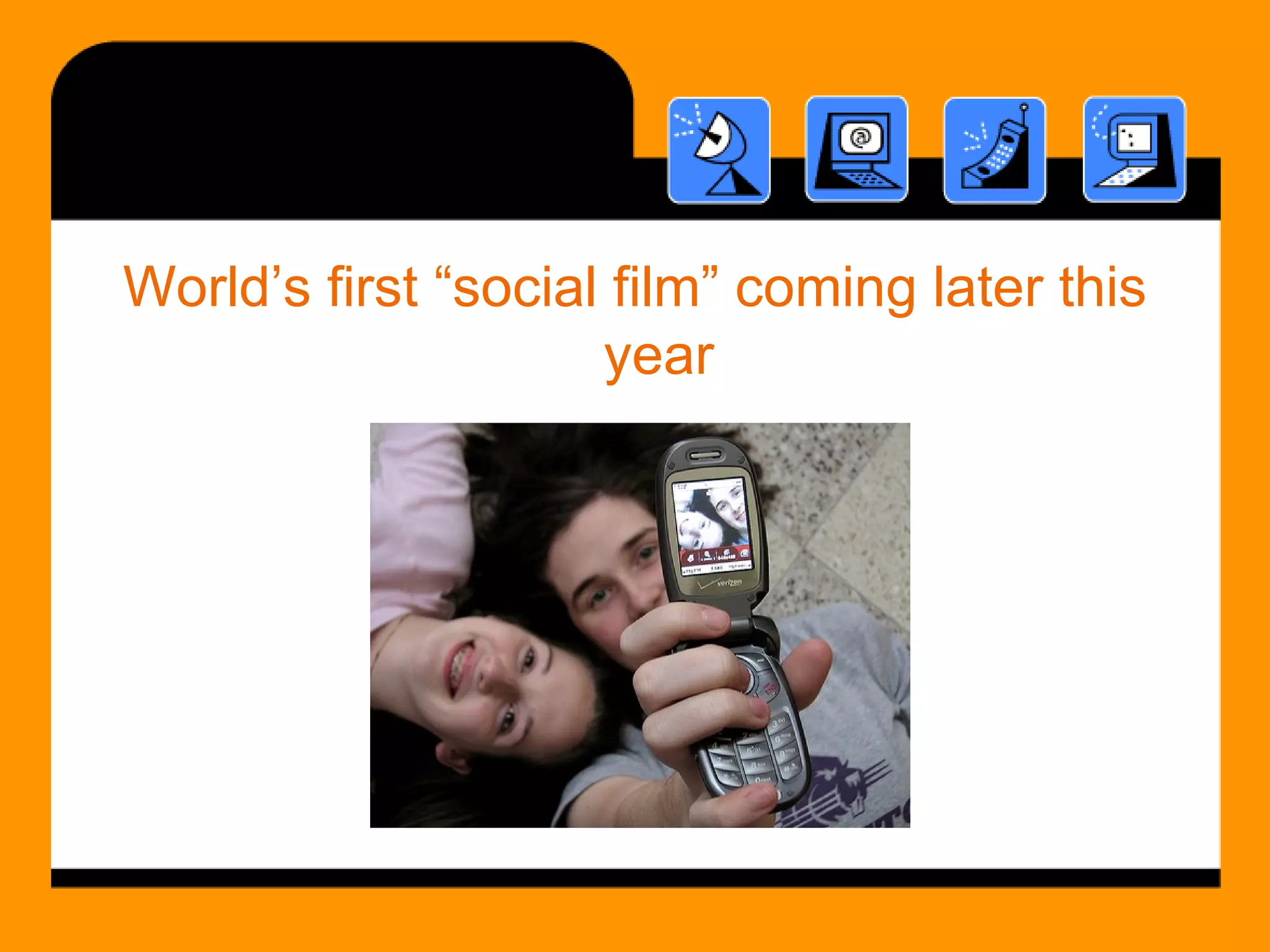 World’s first “social film” coming later this year 