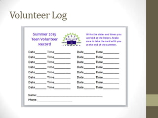 Volunteer Log

 