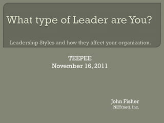 TEEPEE
November 16, 2011




                    John Fisher
                    NET(net), Inc.
 