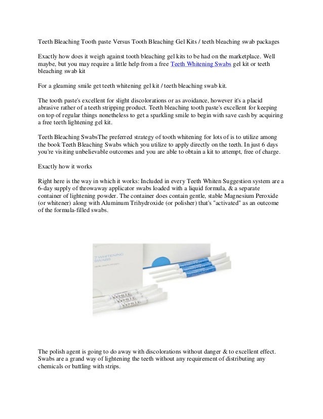 Teeth bleaching tooth paste versus tooth bleaching gel kits