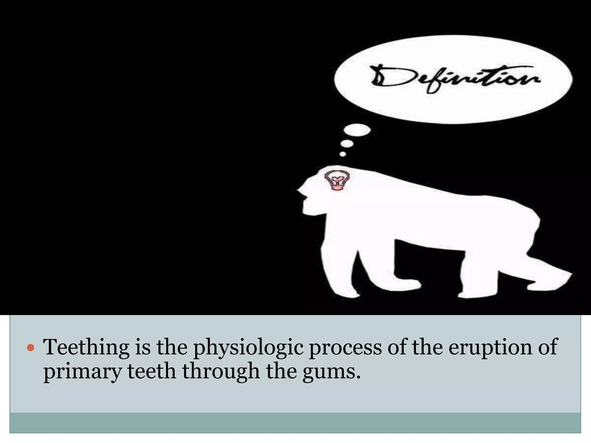 Teething | PPTX