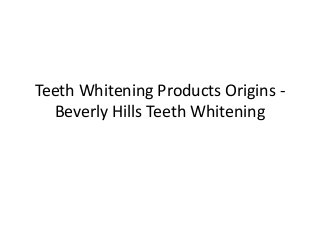 Teeth Whitening Products Origins Beverly Hills Teeth Whitening

 
