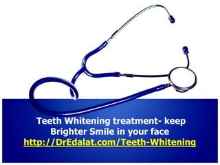 Teeth Whitening treatment- keep
      Brighter Smile in your face
http://DrEdalat.com/Teeth-Whitening
 