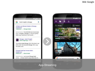 App-Streaming
Bild: Google
 