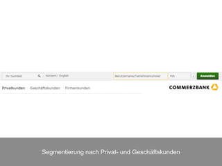 Segmentierung nach Privat- und Geschäftskunden
 