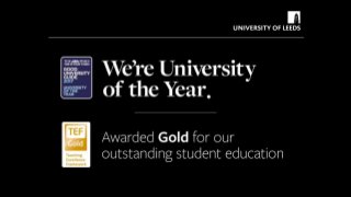 Gold status for University of Leeds - Teaching Excellence Framework