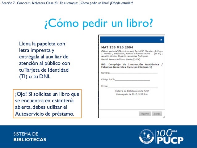 Sección 7: Conoce tu biblioteca - Clase 23: ¿Cómo pedir un libro? ¿dó…
