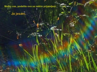 Molim vas, podelite ovo sa nekim prijateljem. Ja jesam. 