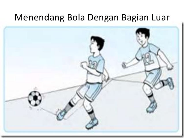 Tehnik Menendang Bola