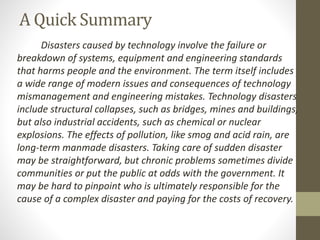 Technical Disaster Tehnological disasters | PPTX