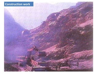 Construction work
 