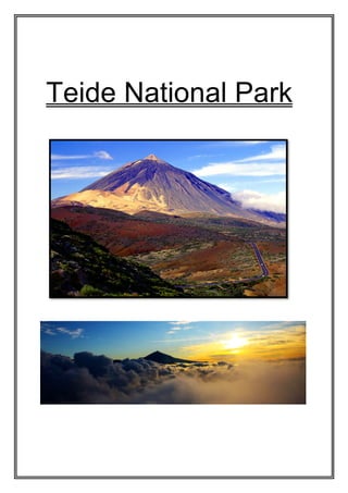 Teide National Park
	
  
	
  
 