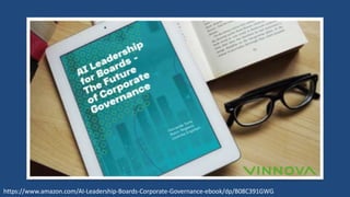 https://www.amazon.com/AI-Leadership-Boards-Corporate-Governance-ebook/dp/B08C391GWG
 