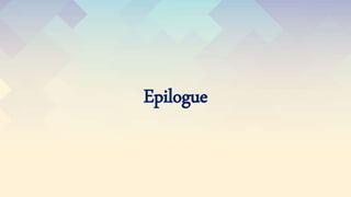 Epilogue
 