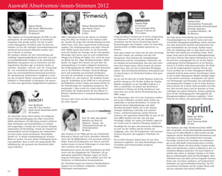 14
«Im Zuge meiner Entwicklung zum stellvertretenden
Vorstandsmitglied war ich auf der Suche nach einer
vertiefenden Managementausbildung, welche einerseits
eine hohe theoretische Qualität und andererseits eine
gute Praktikabilität mit sich bringt. Darüber hinaus
sollte die Ausbildung nicht zu lange dauern und sich
mit Beruf und Familie gut vereinbaren lassen. Nach
langer Suche durch den deutschen Bildungsdschungel
mit seinen teilweise überzogenen Dimensionen bzw. zu
theoretischen Ausprägungen bin ich auf den Diplom-
studiengang «General Management» an der Business
School in St. Gallen aufmerksam geworden. Die Didak-
tik und die Ausgewogenheit zwischen Theorie und
Praxis auf Basis des St. Galler Management-Modells
entsprach letztlich genau meinen Vorstellungen. Heute
ist das St. Galler Management-Modell ständiger Beglei-
ter bei meinen normativen, strategischen und operati-
ven Überlegungen und Planungen. Das unkomplizierte
und pragmatische Vorgehen an der St. Galler Business
School möchte ich an dieser Stelle besonders hervorhe-
ben. Sehr wertvoll waren auch die Kontakte zu Studi-
enkollegen aus anderen Branchen. Summa summarum
kann ich den Studiengang jeder Führungskraft mit
Managementaufgaben wärmstens empfehlen. Vielen
Dank für die schönen und spannenden Erfahrungen.»
Thomas Grün
Vertriebsdirektor Privatkunden
Stellvertretendes Vorstandsmitglied
Vereinigte Sparkassen
im Landkreis Weilheim i. OB
DE-München
«Mein Arbeitgeber bot mir die Chance zur Verände-
rung. Den Weg vom Einkauf in den Verkauf wollte
ich, obwohl ich einige Jahre Berufserfahrung auf dem
Gebiet hatte, nicht ohne entsprechende Vorbereitung
angehen. Das Studienprogramm zum «Dipl. Verkaufs-
leiter SGBS» sprach mich sofort an. Die Praxisnähe,
sowie die Qualität der Vorträge und der Vortragenden
überzeugte mich derart, dass ich nach erfolgreichem
Ablegen der Prüfung im Frühjar 2012 sofort die weite-
ren Blöcke für den  «Dipl. Betriebswirtschafter SGBS»
buchte. Im August 2012 konnte ich auch diese Ab-
schlussprüfung in St. Gallen erfolgreich absolvieren.
Das Studienprogramm der SGBS hat meine Wissenslü-
cken in den Bereichen Strategie, Financial Manage-
ment und Leadership nun dauerhaft geschlossen.
Ich kann die Lehrinhalte in meinem beruflichen Um-
feld täglich ein- und umsetzen. Die modulare Gestal-
tung der Ausbildung an der SGBS hat es mir gestattet,
die Bedürfnisse meiner Familie und meines Berufs an
die Anforderungen der Ausbildung anzupassen. Die
kommenden 2 Jahre werde ich, erneut neben Beruf
und Familie, die Studienmodule für den «Master of
Business Administration in Integrated Management»
besuchen.
Ich freue mich schon auf diese Herausforderung und
die vielen Inputs!»
Helmut Bernhard Nützel
Sales Director Flavors
Firmenich GmbH
A-Wien
«Tätig als Head of Architecture  Service-Engineering
bei Swisscom IT Services AG und zuständig für die
Architektur und die Service-Entwicklung unserer
Kundenlösungen und Produkte, suchte ich einen Weg,
nebenberuflich ein MBA-Studium absolvieren zu
können.
Nicht ganz einfach mit einem Job, der alles abverlangt
und einer Familie, die natürlich auch ihre Zeit
beansprucht. Dazu kommen die unregelmässigen
Arbeitszeiten und die verschiedenen Arbeitsorte, die
ein Studium im konventionellen Sinn fast nicht unter
einen Hut bringen lassen. Weiter kommt die Schwie-
rigkeit dazu, dass ich einen technischen Werdegang
besitze, ohne betriebswirtschaftlichen Hintergrund und
ein Quereinstig in ein Hochschul-Studium nicht ganz
einfach ist.
Da bot sich für mich die St. Galler Business School als
perfekte Lösung an. Der flexible Aufbau der Studien-
Module ermöglichte es mir, das MBA Studium in 2
Teile zu unterteilen. Ich konnte den Betriebswirt-
schaftsteil im Februar mit Erfolg abschliessen und
kann mich nun an die nächste Herausforderung, den
MBA, wagen.
Der Wissensinput, den ich in den Seminaren erfahren
und in den 9 Modulen vertiefen durfte, halfen mir
unmittelbar in meinem Berufsleben. So konnte ich
während meines Diplomlehrgangs zum «Dipl.
Betriebswirtschafter SGBS», mir in den Themen
Strategie, Marketing, Leadership und natürlich
Finanz- und Rechnungswesen meinen Horizont
erweitern. Der angenehme Nebeneffekt ist, dass ich für
mein MBA Studium nun über eine sehr gute
Grundlage verfüge, mir zudem alle Module angerech-
net werden und ein nahtloser Übergang möglich ist.
Grundlage für eine gute und interessante Ausbildung
ist nicht nur der Aufbau und die Struktur der
Lehrgänge, nein, auch die kompetenten und praxisori-
entierten Dozenten und engagierte Teilnehmer der
SGBS.
Die St. Galler Business School kann ich also allen
wärmstens empfehlen. Vor allem Berufstätigen, denen
Flexibilität und Professionalität wichtig ist.
Einfach gut!»
Thomas Giger
ICT Architect
Chief Technologie Office
Swisscom IT Services AG
CH-St. Gallen
«Das Angebot an Fernstudiengängen für BWL ist sehr
umfangreich, die Entscheidung für ein bestimmtes
Programm nicht gerade einfach. Für das St. Galler
«Junior Management Zertifikat» habe ich mich ent-
schieden, da hier alle wichtigen Unternehmensbereiche
umfassend und praxisnah behandelt werden, ohne
sich in Details zu verlieren.
Der modulare Aufbau, die freie Zeiteinteilung und
vielfältige Upgrademöglichkeiten sind ideal, um solch
ein berufsbegleitendes Studium an die individuellen
Bedürfnisse anzupassen, sich zu orientieren und den
angestrebten Abschluss ggf. in mehreren Stufen zu
erreichen. Besonders wertvoll sind die Präsenztage,
die von verschiedenen Referenten und vielen Men-
schen mit unterschiedlichstem Backround profitieren.
Die abschliessende Studienarbeit ermöglicht es nicht
nur das erworbene Wissen anzuwenden, sondern auch
Einblicke in Themenfelder zu bekommen, die ansons-
ten nicht zum eigentlichen Tätigkeitsbereich gehören.»
«Im September diesen Jahres konnte ich erfolgreich
meinen Diplomstudiengang zum «Dipl. Finanzleiter
SGBS» abschliessen. Die Mischung zwischen Selbststu-
dium, Kolloquien und Seminarblöcken ist wirklich
sehr ausgewogen, verlangt aber eine gewisse Disziplin
insbesondere für Berufstätige. Gerade die Auswahl der
Seminarinhalte und die Kompetenz der Seminarleiter
hat mich immer wieder beeindruckt. Herausheben
möchte ich  in diesem Zusammenhang die «Finance
Week» in London. Ich kann diesen Studiengang durch-
weg empfehlen, denn er stellt eine pragmatische Wei-
terbildung dar, die praxisnah das theoretische Rüst-
zeug vermittelt.»
Sabine Walter
RD Cheese, DMK Deutsches
Milchkontor GmbH
DE-Edewecht
Sven Bockhard
Leiter FRI 2 Serv Frankfurt
Sanofi Aventis Deutschland GmbH
DE-Frankfurt
«Das Studium an der SGBS gab mir das erforderliche
Rüstzeug in Theorie und Praxis. Besonders förderlich
waren mir die Möglichkeiten, sich praxisnah weiterzu-
bilden. Durch die Kombination von Theorie und Fall-
studien konnte ich meine Erfahrungen in vielen Berei-
chen erweitern und neu gestalten.
Bemerkenswert waren die hohe Qualifikation der Refe-
renten und das Engagement der Teilnehmer. Die ge-
meinsamen praktischen Übungen trugen zur Vertie-
fung des Fachwissens bei. Auch verblieb noch Zeit, die
Feinheiten im Selbststudium herauszuarbeiten.
Die Teilnehmer kamen aus mehreren Nachbarländern.
Dadurch war ein Rahmen vorgegeben, zusätzliche
Erfahrungen auszutauschen.»
Prof. Dr. med. Ines Gockel
Oberärztin der Klinik für
Allgemein-, Viszeral- und
Transplantationschirurgie der
Universitätsmedizin
DE-Mainz
«Das Studium zum «Dipl. Betriebswirtschafter SGBS»
habe ich gewählt, um den überzeugenden ganzheitlichen
Ansatz des St. Galler Modells in allen Facetten des Ma-
nagements und der Betriebswirtschaft kennenlernen und
anwenden zu können. Das Studium bietet maximale
Praxisnähe und durch die Unterlagen und Anforderun-
gen an die individuelle Vorbereitung ebenso vertieftes
theoretisches Wissen. Die theoretischen Ansätze werden
dabei nicht überfrachtet, sondern wohldosiert in den ver-
schiedenen Modulen präsentiert. Um dieses Diplom in-
nerhalb eines Jahres zu erlangen, benötigt es ein hohes
Mass an Selbstdisziplin neben der Berufstätigkeit. Jeder
Teilnehmer kann sich dabei auf hervorragende Dozenten
freuen und, was ebenso wichtig ist, auf hochmotivierte
Teilnehmer aus unterschiedlichsten Branchen. Die Prä-
senzseminare, Kolloquien und die Campus-Woche sind
sehr gut organisiert und absolut zielführend.»
Ralph van Dellen
Leitung Personal
Sprint Sanierung GmbH
DE-Köln
Auswahl Absolventen/-innen-Stimmen 2012
 