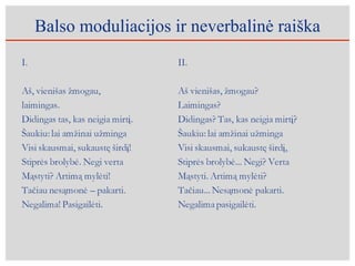 Balso moduliacijos ir neverbalinė raiška 
