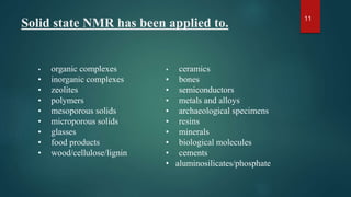 Solid state NMR Princple and application . | PPTX