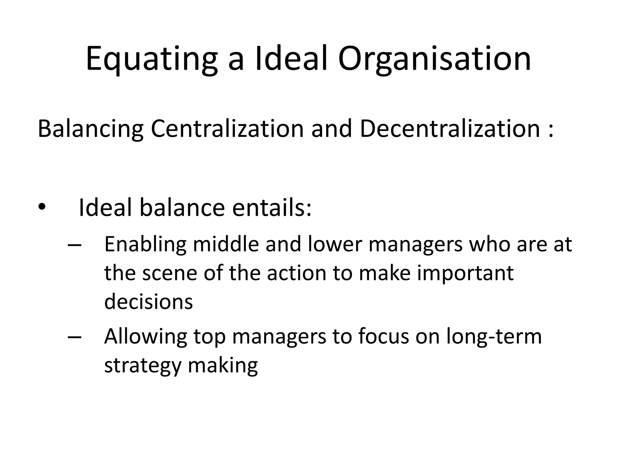 Centralization and Decentralization | PPTX