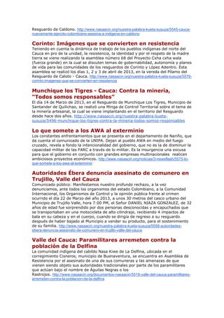 Resguardo de Caldono. http://www.nasaacin.org/nuestra-palabra-kueta-susuza/5545-cauca-
nuevamente-ejercito-colombiano-ases...