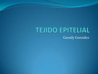 Geordy González
 