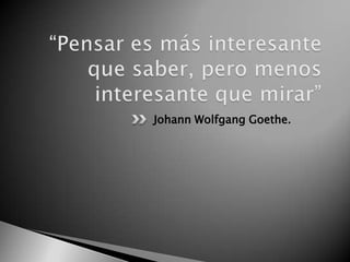 Johann Wolfgang Goethe.

 