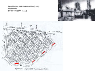 Langdon Hills. New Town Basildon (1970).
Clive Plumb
En Osborn (1977, p. 212).
 