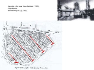 Langdon Hills. New Town Basildon (1970).
Clive Plumb
En Osborn (1977, p. 212).
 