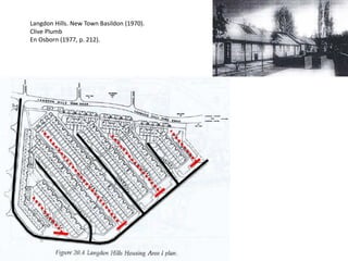Langdon Hills. New Town Basildon (1970).
Clive Plumb
En Osborn (1977, p. 212).
 