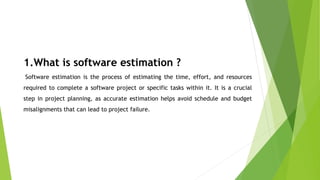 basic of software estimation-cost and effort estimation | PPT