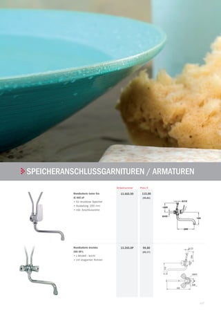 107
| TekaARMATUREN UND ZUBEHÖR
Wandbatterie Junior Evo
JE 665 oP
•	für drucklose Speicher
•	Ausladung: 200 mm
•	inkl. Anschlussrohre
115,00
(95,83)
13.665.99
Wandbatterie drucklos
265 OP-L
•	L-Modell - leicht
•	mit etagierten Rohren
99,80
(83,17)
13.265.0P
Preis €Artikelnummer
Speicheranschlussgarnituren / armaturen
 