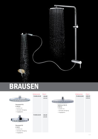 113
| TekaARMATUREN UND ZUBEHÖR
Brausekopf ICE
IC 820 K
•		Ø 250 mm
•		Anti-Kalk Reinigung
•	Kugelgelenk
Preis €Artikelnummer Preis €Artikelnummer
148,00
(123,33)
79.006.63.00 480,00
(400,00)
79.006.60.00
Brausekopf ICE L
IC 820 KL
•	Ø 250 mm
•		Anti-Kalk Reinigung
•	Kugelgelenk
Kopfbrause Disk XL
D 820 XL
•	Ø 300 mm
•		Anti-Kalk Reinigung
•	Kugelgelenk
198,00
(165,00)
79.006.52.00
Brausen
 