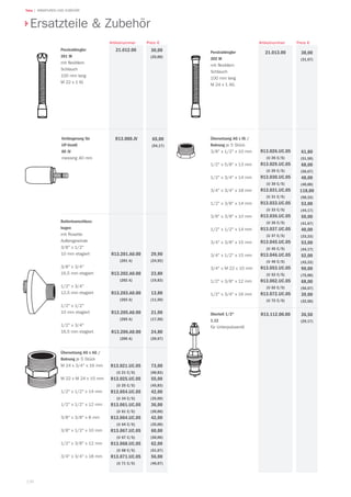 138
Teka | ARMATUREN UND ZUBEHÖR
30,00
(25,00)
Preis €
21.012.00
Artikelnummer
29,90
(24,92)
23,80
(19,83)
13,80
(11,50)
21,00
(17,50)
24,80
(20,67)
R13.201.A0.00
(201 A)
R13.202.A0.00
(202 A)
R13.203.A0.00
(203 A)
R13.205.A0.00
(205 A)
R13.206.A0.00
(206 A)
36,50
(29,17)
R13.112.00.00
61,80
(51,50)
68,00
(56,67)
48,00
(40,00)
118,00
(98,33)
53,00
(44,17)
50,00
(41,67)
40,00
(33,33)
53,00
(44,17)
52,00
(43,33)
90,00
(75,00)
68,00
(56,67)
39,00
(32,50)
R13.026.UC.05
(U 26 C/5)
R13.029.UC.05
(U 29 C/5)
R13.030.UC.05
(U 30 C/5)
R13.031.UC.05
(U 31 C/5)
R13.033.UC.05
(U 33 C/5)
R13.036.UC.05
(U 36 C/5)
R13.037.UC.05
(U 37 C/5)
R13.045.UC.05
(U 45 C/5)
R13.046.UC.05
(U 46 C/5)
R13.053.UC.05
(U 53 C/5)
R13.062.UC.05
(U 62 C/5)
R13.072.UC.05
(U 72 C/5)
65,00
(54,17)
38,00
(31,67)
21.013.00
Preis €Artikelnummer
Ersatzteile  Zubehör
Übersetzung AG x AG /
Bohrung je 5 Stück
M 24 x 3/4 x 16 mm
M 22 x M 24 x 15 mm
1/2 x 1/2 x 14 mm
1/2 x 1/2 x 12 mm
3/8 x 3/8 x 8 mm
3/8 x 1/2 x 10 mm
1/2 x 3/8 x 12 mm
3/4 x 3/4 x 18 mm
R13.021.UC.05
(U 21 C/5)
R13.025.UC.05
(U 25 C/5)
R13.054.UC.05
(U 34 C/5)
R13.061.UC.05
(U 61 C/5)
R13.064.UC.05
(U 64 C/5)
R13.067.UC.05
(U 67 C/5)
R13.068.UC.05
(U 68 C/5)
R13.071.UC.05
(U 71 C/5)
Übersetzung AG x IG /
Bohrung je 5 Stück
3/8 x 1/2 x 10 mm
1/2 x 5/8 x 13 mm
1/2 x 3/4 x 14 mm
3/4 x 3/4 x 18 mm
1/2 x 3/8 x 14 mm
3/8 x 3/8 x 10 mm
1/2 x 1/2 x 14 mm
3/4 x 3/8 x 15 mm
3/4 x 1/2 x 15 mm
3/4 x M 22 x 10 mm
1/2 x 3/8 x 12 mm
1/2 x 3/4 x 16 mm
R13.000.JV
73,00
(60,83)
55,00
(45,83)
42,00
(35,00)
36,00
(30,00)
42,00
(35,00)
60,00
(50,00)
62,00
(51,67)
56,00
(46,67)
Oberteil 1/2
1.12
für Unterputzventil
Perstrahlregler
302 M
mit flexiblem
Schlauch
100 mm lang
M 24 x 1 AG
Verlängerung für
UP-Ventil
00 JV
messing 40 mm
Perstrahlregler
301 M
mit flexiblem
Schlauch
100 mm lang
M 22 x 1 IG
Batterieanschluss-
bogen
mit Rosette
Außengewinde
3/8 x 1/2
10 mm etagiert
3/8 x 3/4
16,5 mm etagiert
1/2 x 3/4
12,5 mm etagiert
1/2 x 1/2
10 mm etagiert
1/2 x 3/4
16,5 mm etagiert
 