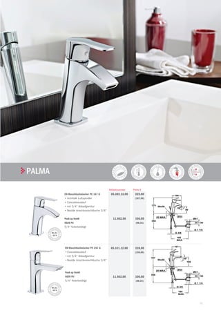 31
| TekaARMATUREN UND ZUBEHÖR
PALMA
225,00
(187,50)
106,00
(88,33)
65.382.12.00
11.062.00
EH-Waschtischmischer PC 257 G
•Cascadeauslauf
•mit 5/4" Ablaufgarnitur
•flexible Anschlussschläuche 3/8"
Push up Ventil
6620 PU
5/4" federbetätigt
228,00
(190,00)
106,00
(88,33)
65.331.12.00
11.062.00
Preis €Artikelnummer
BIS ZU
- 60 %
BIS ZU
- 60 %
dB
EH-Waschtischmischer PC 157 G
• Anti-Kalk Luftsprudler
• Cascadeauslauf
• mit 5/4" Ablaufgarnitur
• flexible Anschlussschläuche 3/8"
Push up Ventil
6620 PU
5/4" federbetätigt
 