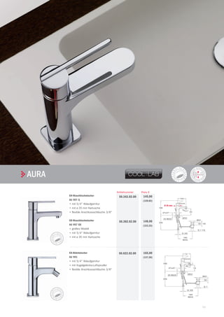 59
| TekaARMATUREN UND ZUBEHÖR
AURA
EH-Waschtischmischer
AU 957 G
•	mit 5/4 Ablaufgarnitur
•	mit Ø 25 mm Kartusche
•	flexible Anschlussschläuche 3/8
EH-Waschtischmischer
AU 957 GS
•	großes Modell
•	mit 5/4 Ablaufgarnitur
•	mit Ø 35 mm Kartusche
145,00
(120,83)
148,00
(123,33)
Preis €
50.342.02.00
50.382.02.00
Artikelnummer
dB
Ø 35 mm
EH-Bidetmischer
AU 991
•	mit 5/4 Ablaufgarnitur
•	mit Kugelgelenks-Luftsprudler
•	flexible Anschlussschläuche 3/8
165,00
(137,50)
50.622.02.00
 