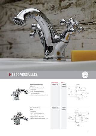 63
| TekaARMATUREN UND ZUBEHÖR
1820 VERSAILLES
Waschtisch-Einlochbatterie
VE 257 GI
•	mit starrem Gussauslauf
•	Gestänge
•	5/4 Metall-Ablaufgarnitur
•	Keramikoberteile
•	flexible Anschlussschläuche 3/8
428,00
(356,67)
Preis €
56.342.51
Artikelnummer
Bidet-Einlochbatterie
VE 291
•	Gestänge
•	5/4 Metall-Ablaufgarnitur
•	Keramikoberteile
•	Kugelgelenks-Luftsprudler
•	flexible Anschlussschläuche 3/8
438,00
(365,00)
56.622.51
 